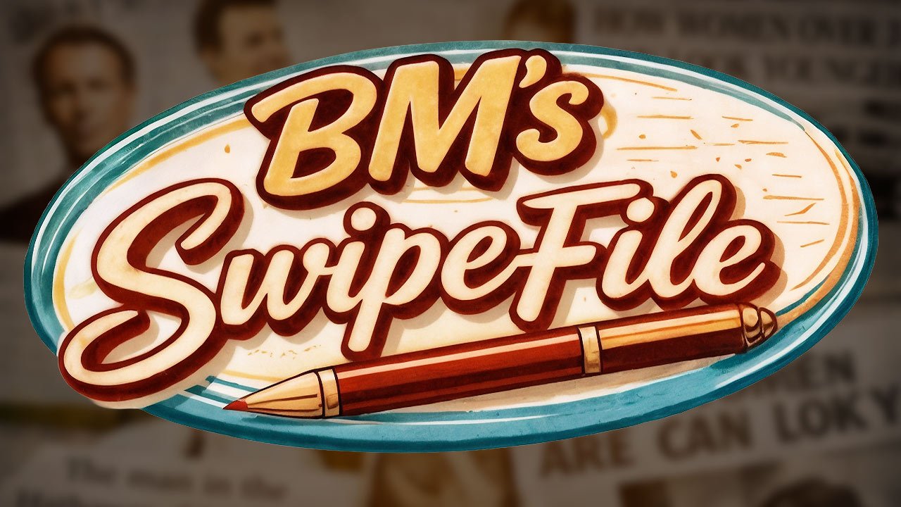 BM's Swipe File — The Most Complete Swipe File Library for Copywriters